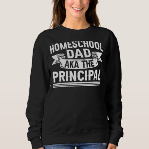 Sudadera Homeschool Dad Aka El Padre Principal Homeschool