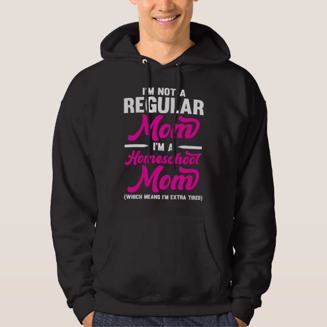 Sudadera Homeschool MomTeaching Not a Regular Mom Extra Tir (Anverso)