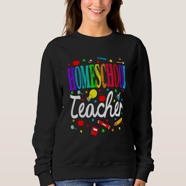 Sudadera Homeschool Teacher Back To School Boys Girls (Anverso)