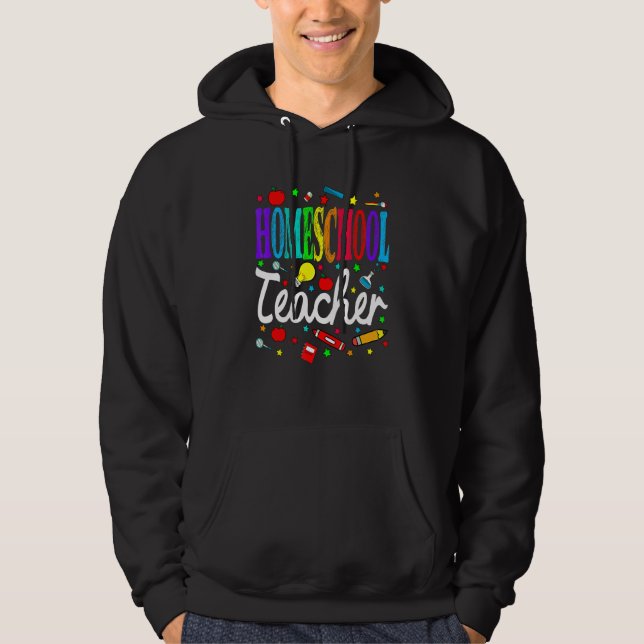 Sudadera Homeschool Teacher Back To School Boys Girls (Anverso)