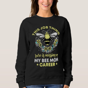 Sudadera Honey Bee Beekeeper Cita Bee Mom Carrer Mothers D