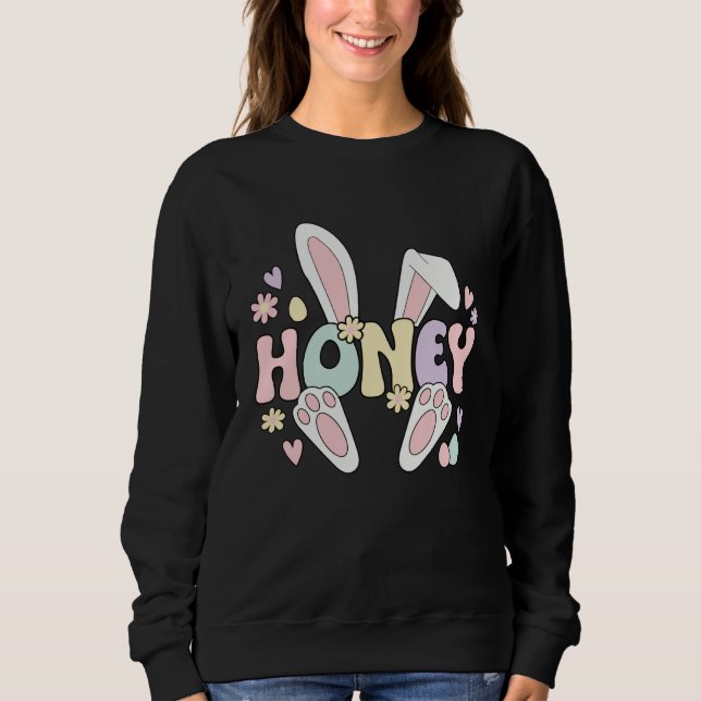 Sudadera Honey Grandmother Easter Honey Grandma Easter Day (Anverso)