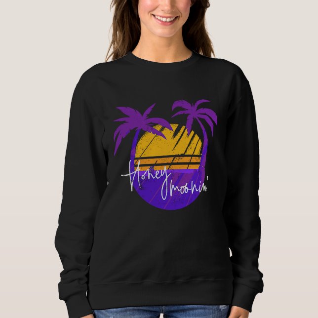 Sudadera Honey Moonin Couples  Wedding Just Married Matchin (Anverso)