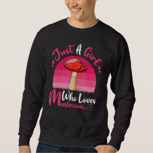 Sudadera Hongo Vintage Solo Una Chica Que Ama Los Hongos