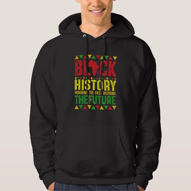 Sudadera Honoring Past Inspiring Future Black History Month (Anverso)