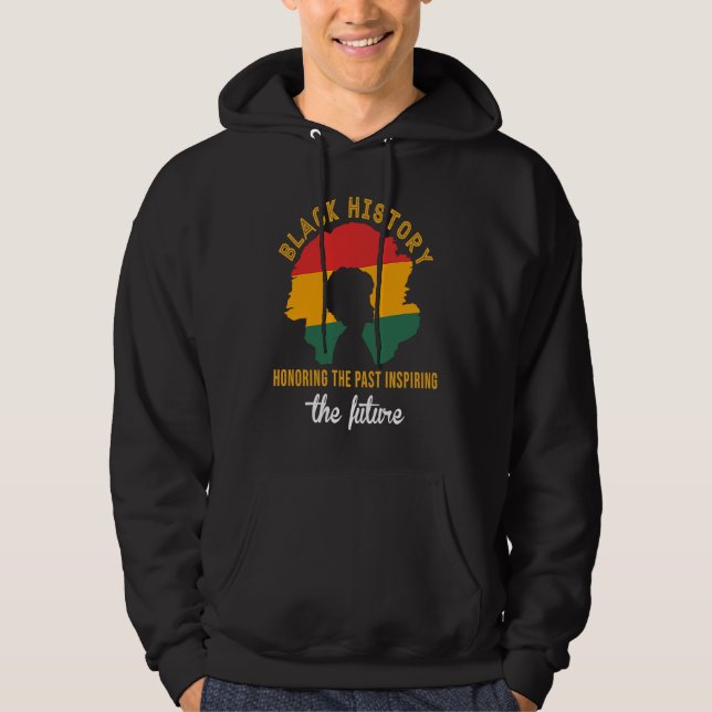 Sudadera Honoring Past Inspiring Future Black History Month (Anverso)
