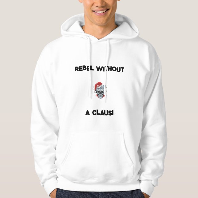 Sudadera Hoodie de los Navidades Rebelde sin Claus (Anverso)