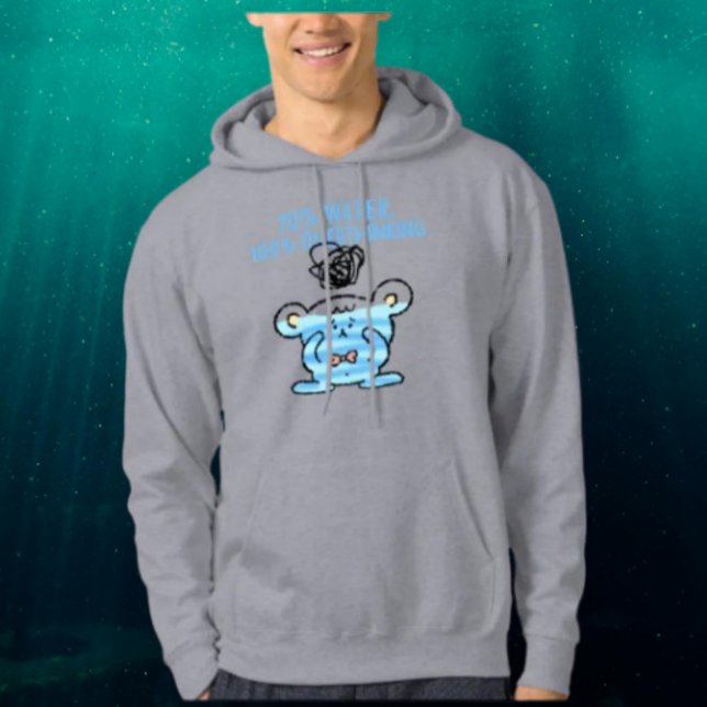 Sudadera Hoodie del oso de sobrepensamiento: 70% de agua, 1 (Subido por el creador)