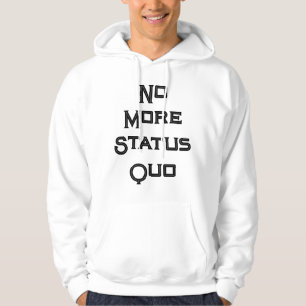 Sudadera Hoodie "No Más Status Quo"