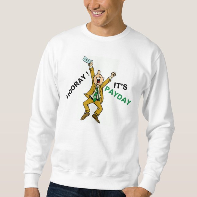SUDADERA ¡HOORARIO! ES EL DÍA DE PAGO (Anverso)