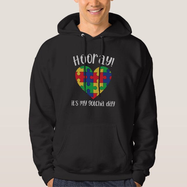 Sudadera Hooray It s My Gotcha Day Autism Puzzle Pieces Ado (Anverso)