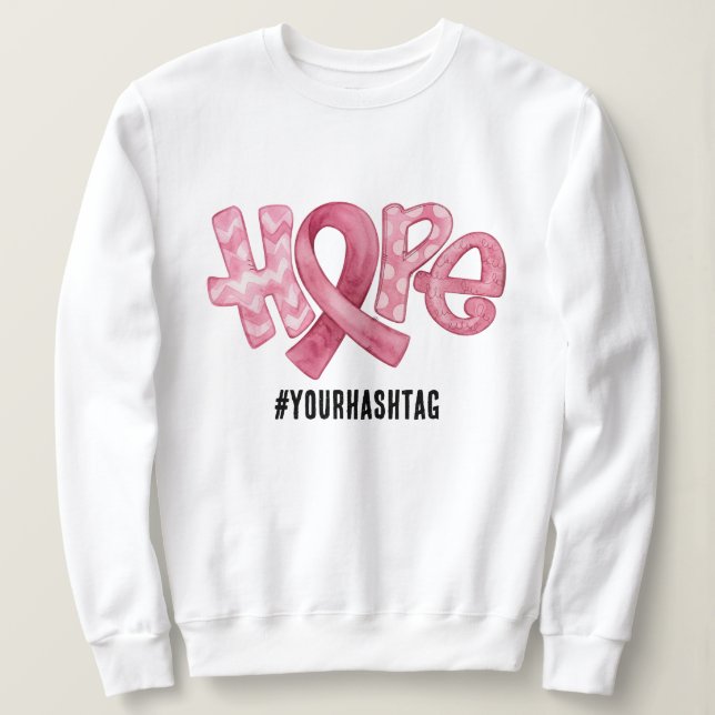 Sudadera Hope Awareness Ribbon Personalized Hashtag (Anverso del diseño)