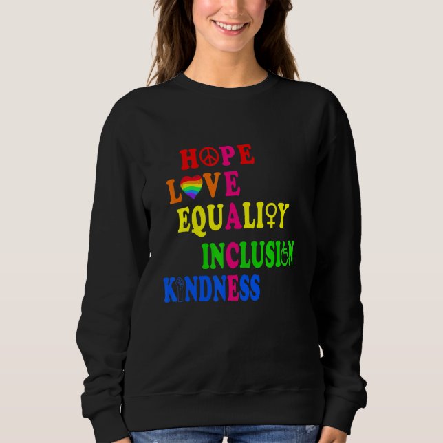Sudadera Hope Love Equality Inclusive Kindness Peace Human (Anverso)