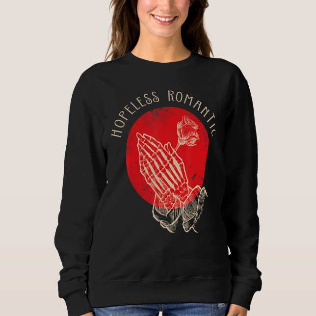 Sudadera Hopeless Romantic, Praying Hands Rose Skeleton Val (Anverso)