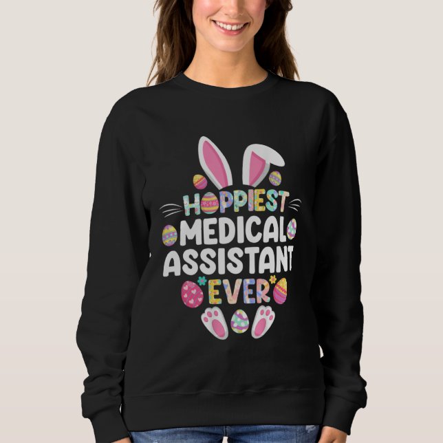 Sudadera Hoppiest Medical Assistant Ever Easter  Easter Day (Anverso)