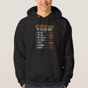 Sudadera Horario Semanal de Soldador Jubilado Jubilación de