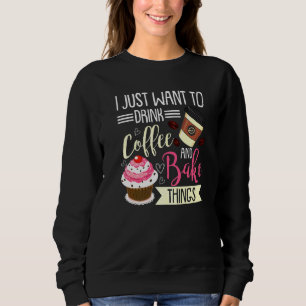 Sudadera Hornear Para Hombres Mujeres Baker Café Bebida