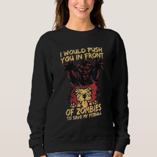 Sudadera Horor Satanás Te Empujaría Frente A Zombies