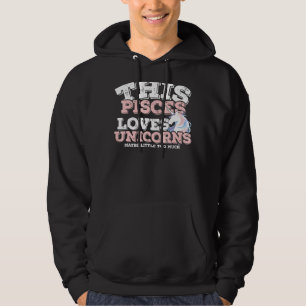 Sudadera Horoscope Rótulo Zodiac Pisces ama a Unicornios