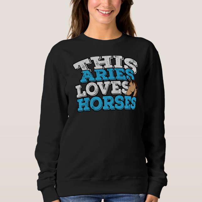 Sudadera Horoscope Zodiac Rótulo Aries ama a los caballos (Anverso)