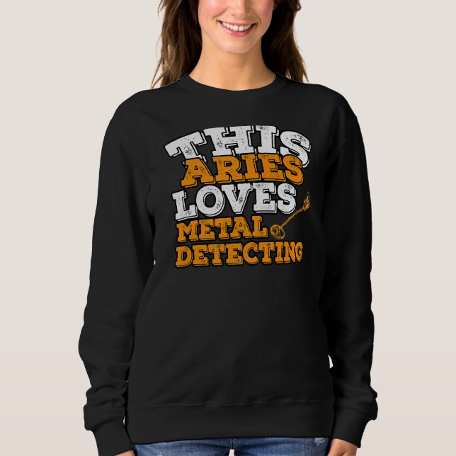 Sudadera Horoscope Zodiac Rótulo Aries ama la detección Met (Anverso)