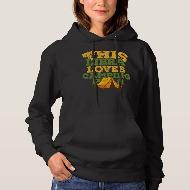 Sudadera Horoscope Zodiac Rótulo Libra Ama Camping (Anverso)