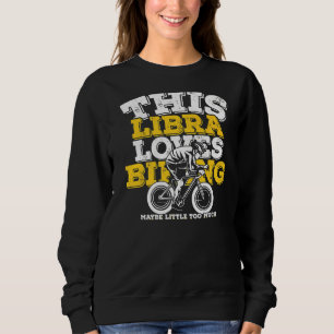 Sudadera Horoscope Zodiac Rótulo Libra ama el ciclismo