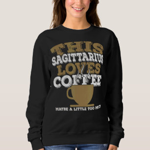 Sudadera Horoscope Zodiac Rótulo Sagittarius Ama Café
