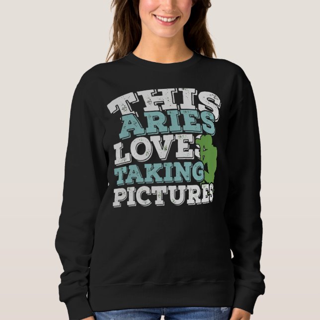 Sudadera Horoscopio Aries Rótulo Zodiaco Ama Tomar Fotos (Anverso)