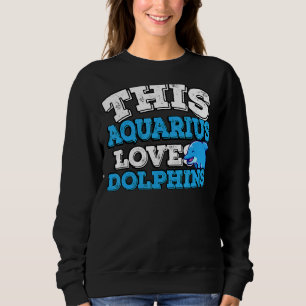 Sudadera Horoscopio Rótulo Zodiaco Aquarius ama a los delfi