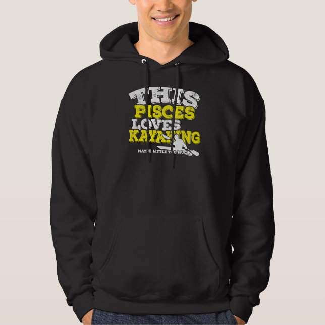 Sudadera Horoscopio Rótulo Zodiaco Pisces Ama El Kayak (Anverso)