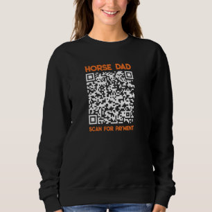 Sudadera Horse Dad Scan For Payment Tshirt Mens the Da del 