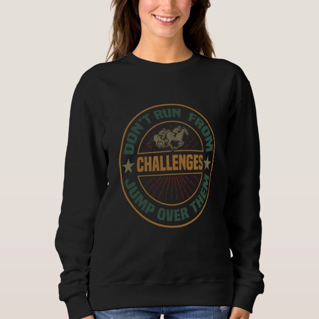 Sudadera Horse Racing CLub Dont run from challanges jump ov (Anverso)