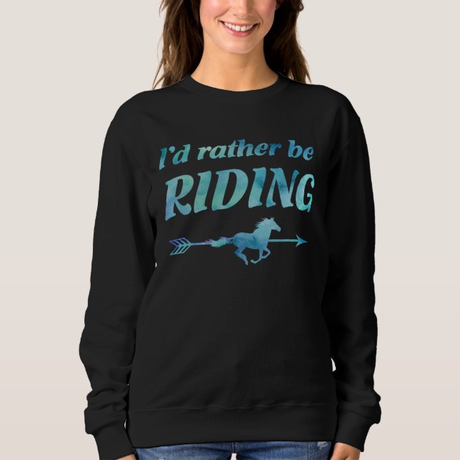 Sudadera Horse Rider Girls I d Rather Be Riding Horses Kids (Anverso)