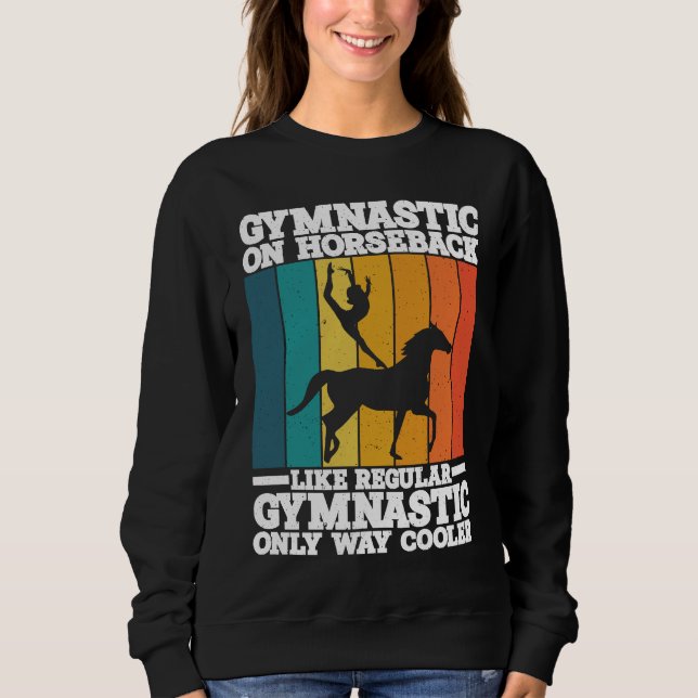 Sudadera Horse Riding Gymnastic On Horseback Horse Vaulting (Anverso)