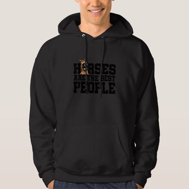 Sudadera Horses Are The Best People Horse Lover Equestrian  (Anverso)