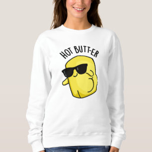 Sudadera Hot Butter Funny Food Pun