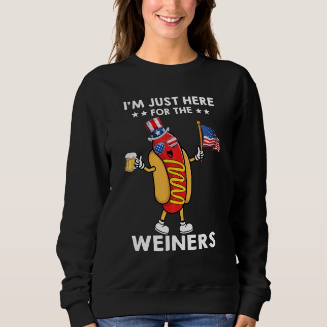 Sudadera Hot Dog I m Just Here For The Wieners 4th Of July  (Anverso)