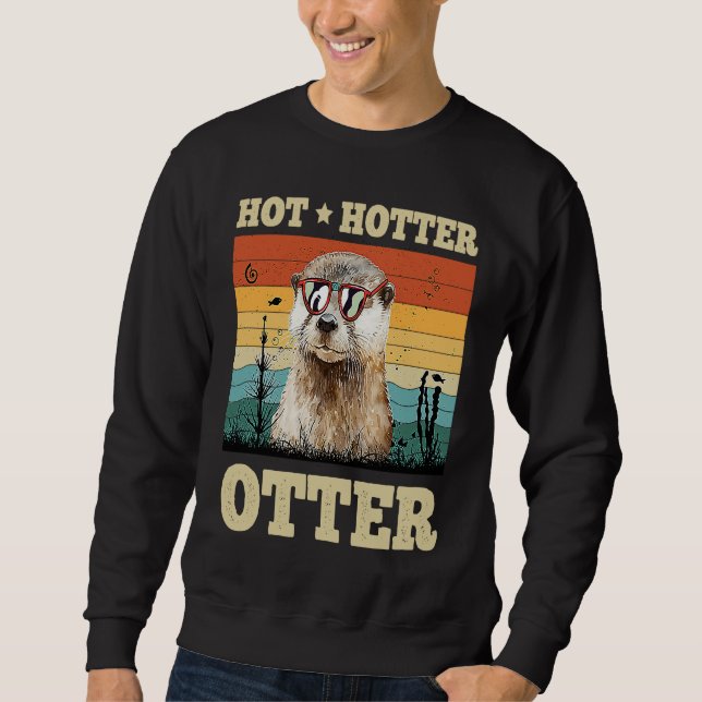 Sudadera Hot Hotter Otter   Humor Fun Men Kids Boys Otters (Anverso)