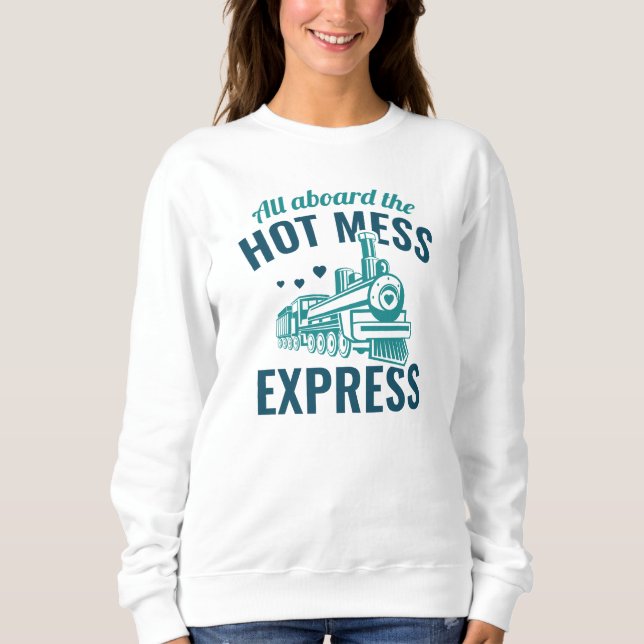 Sudadera Hot Mess Express (Anverso)