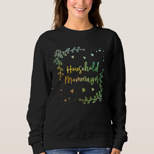 Sudadera Household Mommager Mom  Mother Humor Kids Mother s (Anverso)