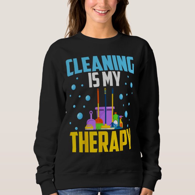 Sudadera Housekeeping House Keeper Cleaning Is My Therapy (Anverso)