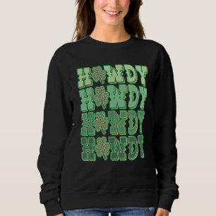 Sudadera Howad Go Lucky Cowboy Western St Patricks Day Iris