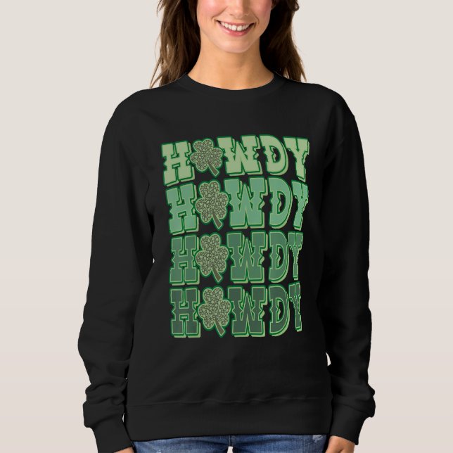Sudadera Howad Go Lucky Cowboy Western St Patricks Day Iris (Anverso)