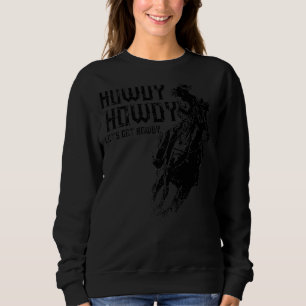 Sudadera Howdy Hagamos Que Se Rowdy Por Rodeo De Caballos