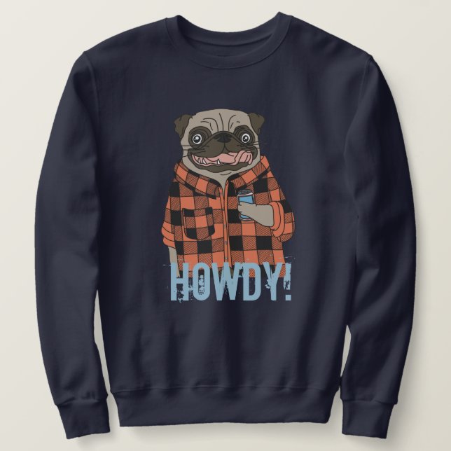 Sudadera Howdy Pug (Anverso del diseño)