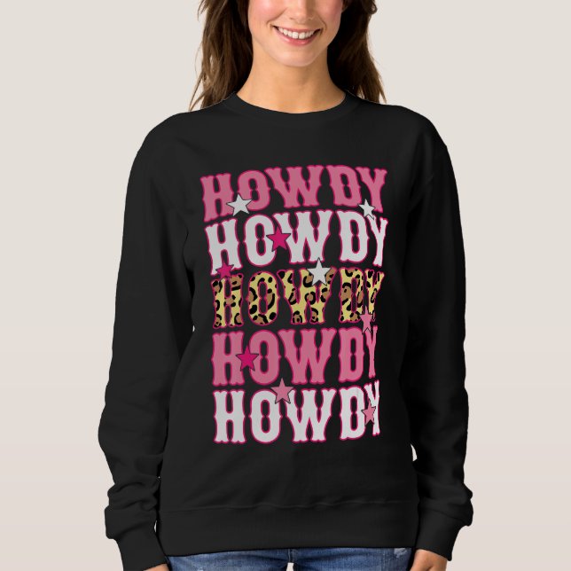 Sudadera Howdy Rodeo Western Country Southern Cowgirl  Leop (Anverso)