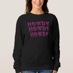 Sudadera Howdy Rodeo Western Retro Vintage Country Southern
