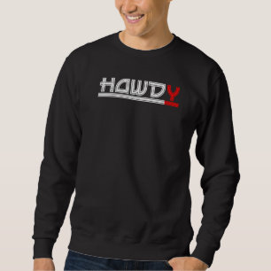 Sudadera Howdy Rodeo Western Retro Vintage Country Southern
