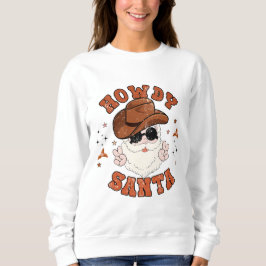 Sudadera Howdy Santa